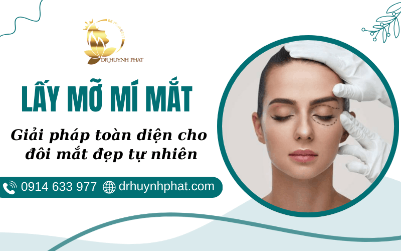 Lấy mỡ mí mắt